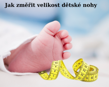 Jak změřit velikost dětské nohy