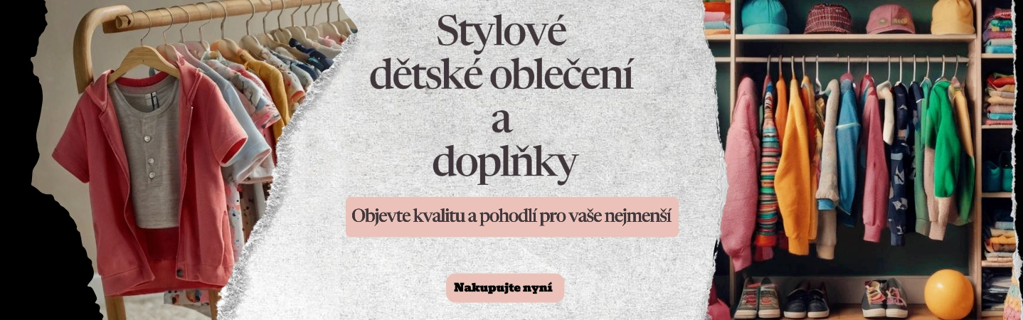 Dětské oblečení  a  doplňky